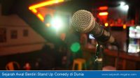 Sejarah Awal Berdiri Stand Up Comedy di Dunia