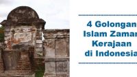 4 Golongan Islam Zaman Kerajaan di Indonesia